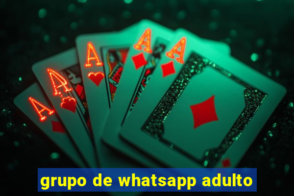 grupo de whatsapp adulto